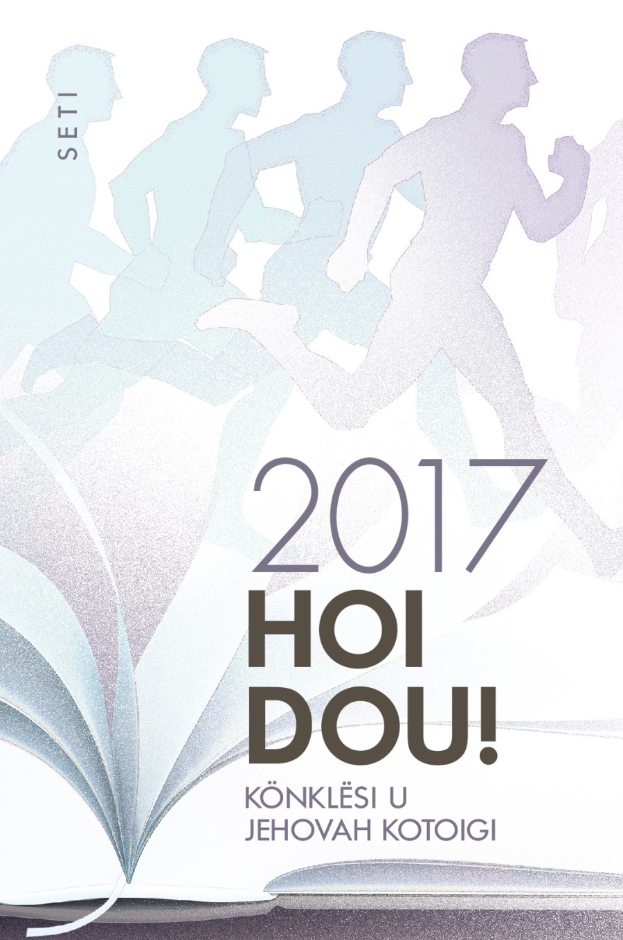 Seti u di könklësi u Jehovah Kotoigi u di jaa 2017