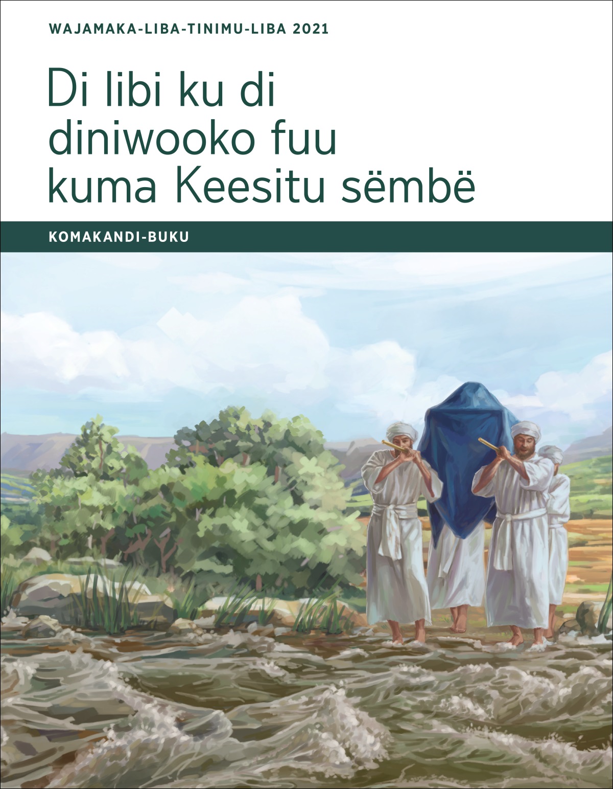 Di libi ku di diniwooko fuu kuma Keesitu sëmbë​—Komakandi-buku u wajamaka-liba-tinimu-liba u 2021.