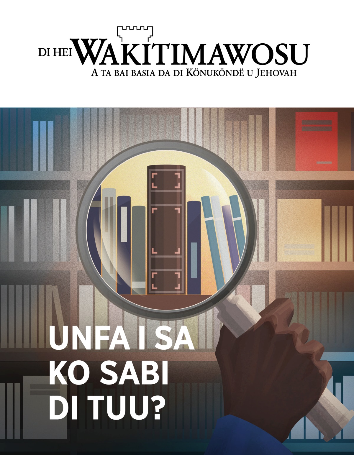 Di Hei Wakitimawosu, Nö. 1, 2020 | Unfa i sa ko sabi di tuu?
