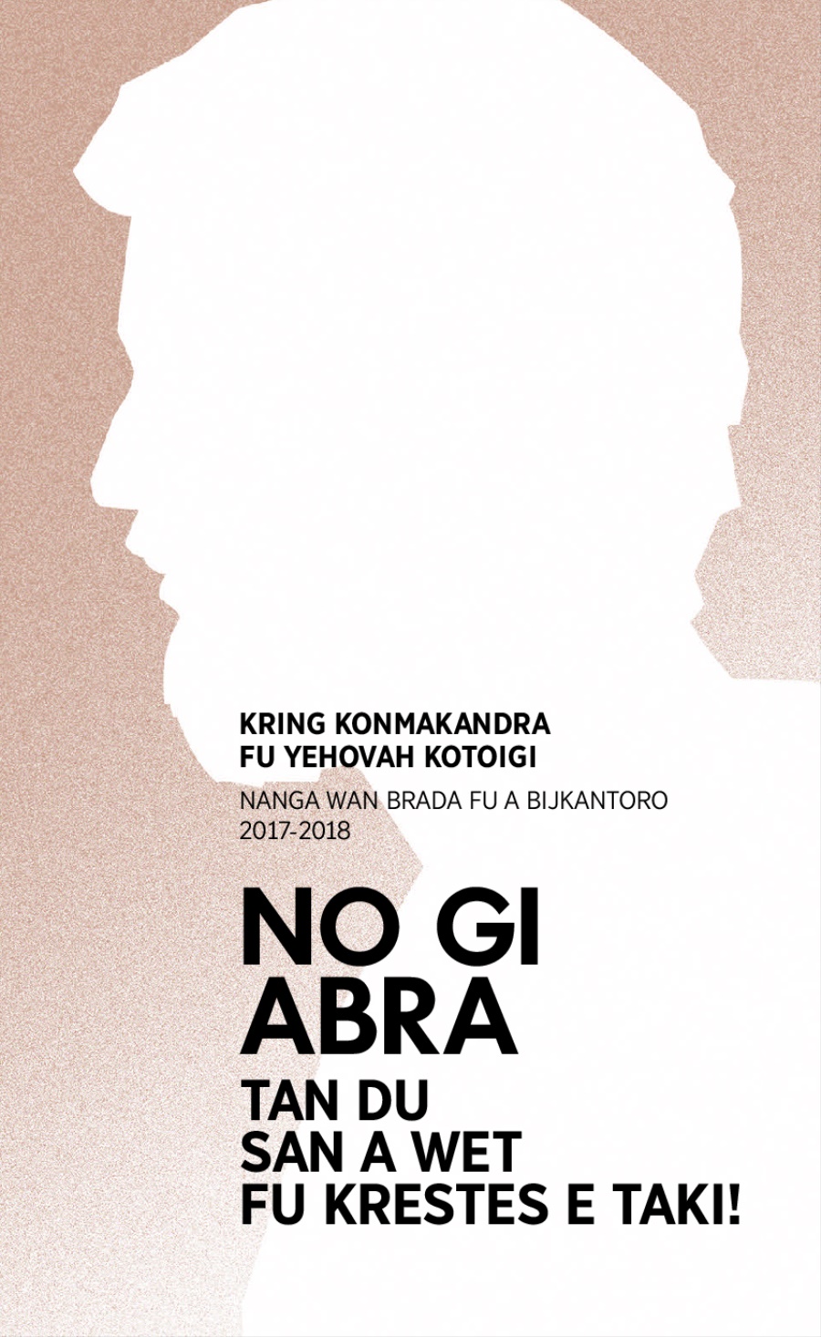 Programa fu 2017-2018 Kring Konmakandra​—Nanga wan brada fu a bijkantoro
