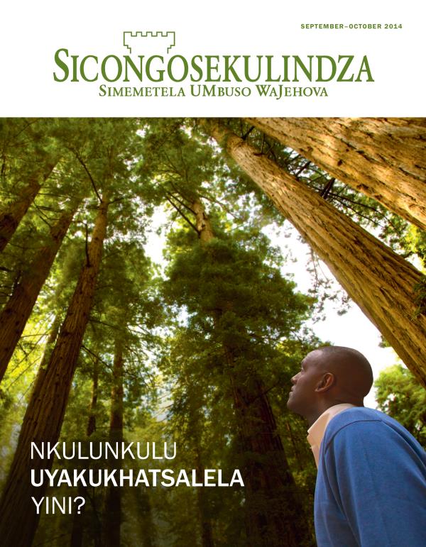 Likhasi Lekucala Lamagazini Sicongosekulindza, August 2014 | Nkulunkulu Unendzaba Yini Nawe?