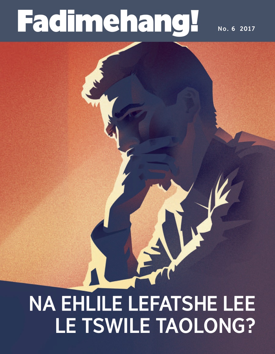 Fadimehang! No. 6 2017 | Na Ehlile Lefatshe Lee le Tswile Taolong?