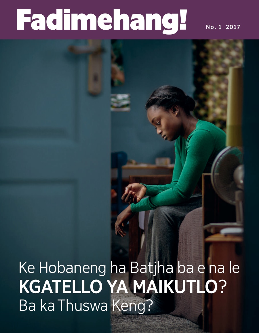 Fadimehang! No. 1 2017 | Ke Hobaneng ha Batjha ba e na le Kgatello ya Maikutlo? Ba ka Thuswa Keng?
