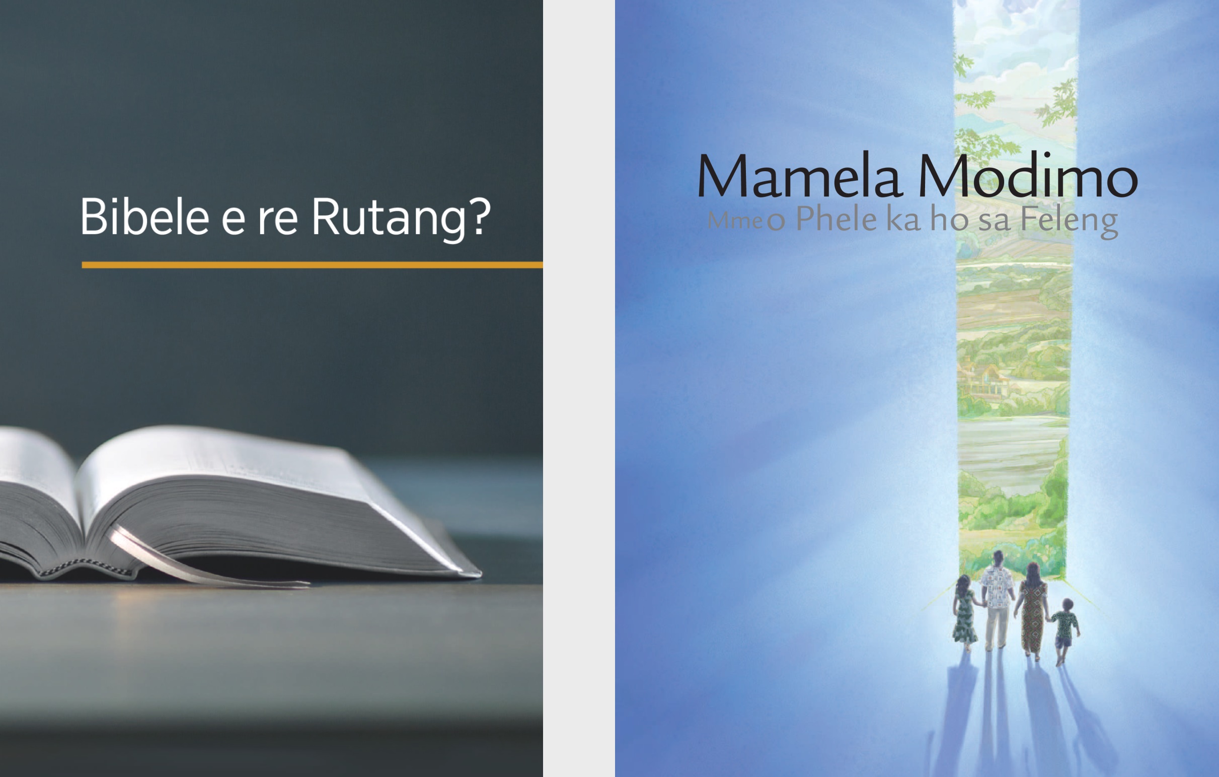 Buka ya ‘Bibele e re Rutang?’le bukana ya ‘Mamela Modimo.’
