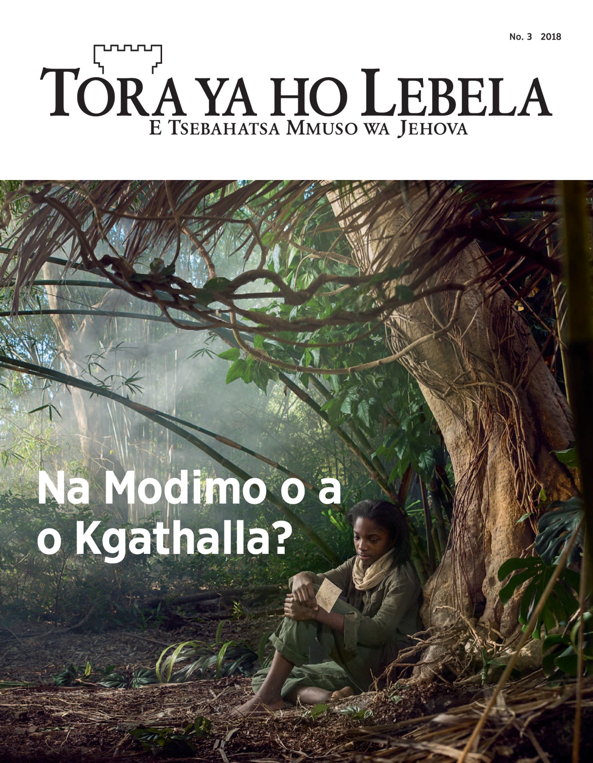 ‘Tora ya ho Lebela’ No. 3 2018.