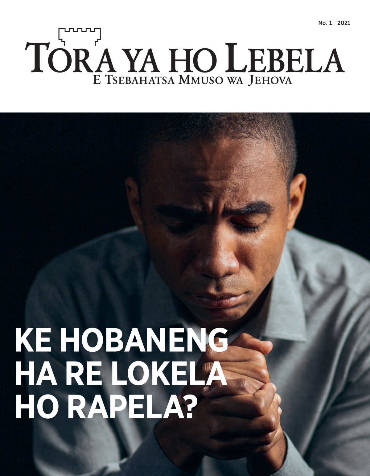 ‘Tora ya ho Lebela’ No. 1 2021.