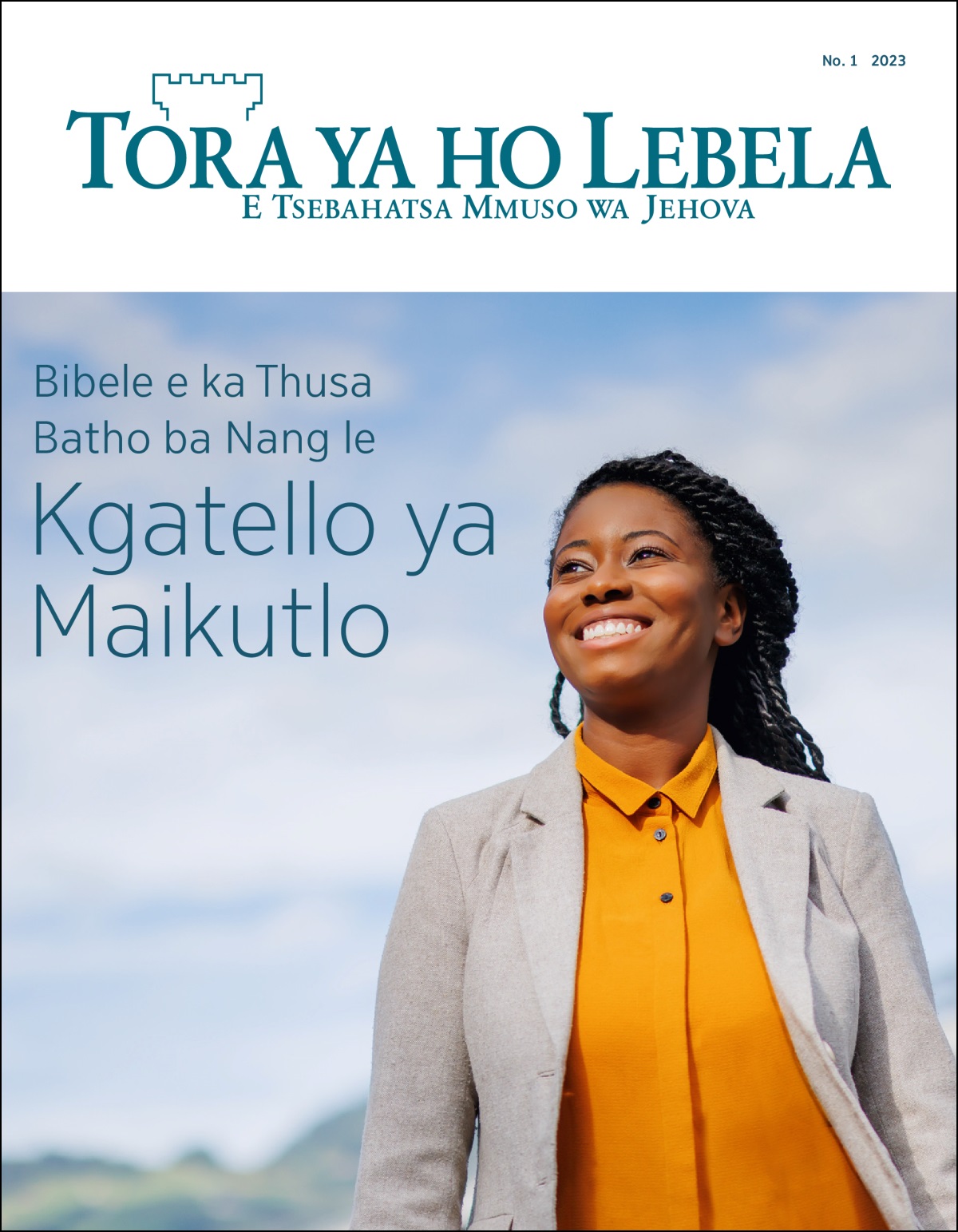 “Tora ya ho Lebela” ya No. 1 2023, sehlooho “Bibele e ka Thusa Batho ba Nang le Kgatello ya Maikutlo.”