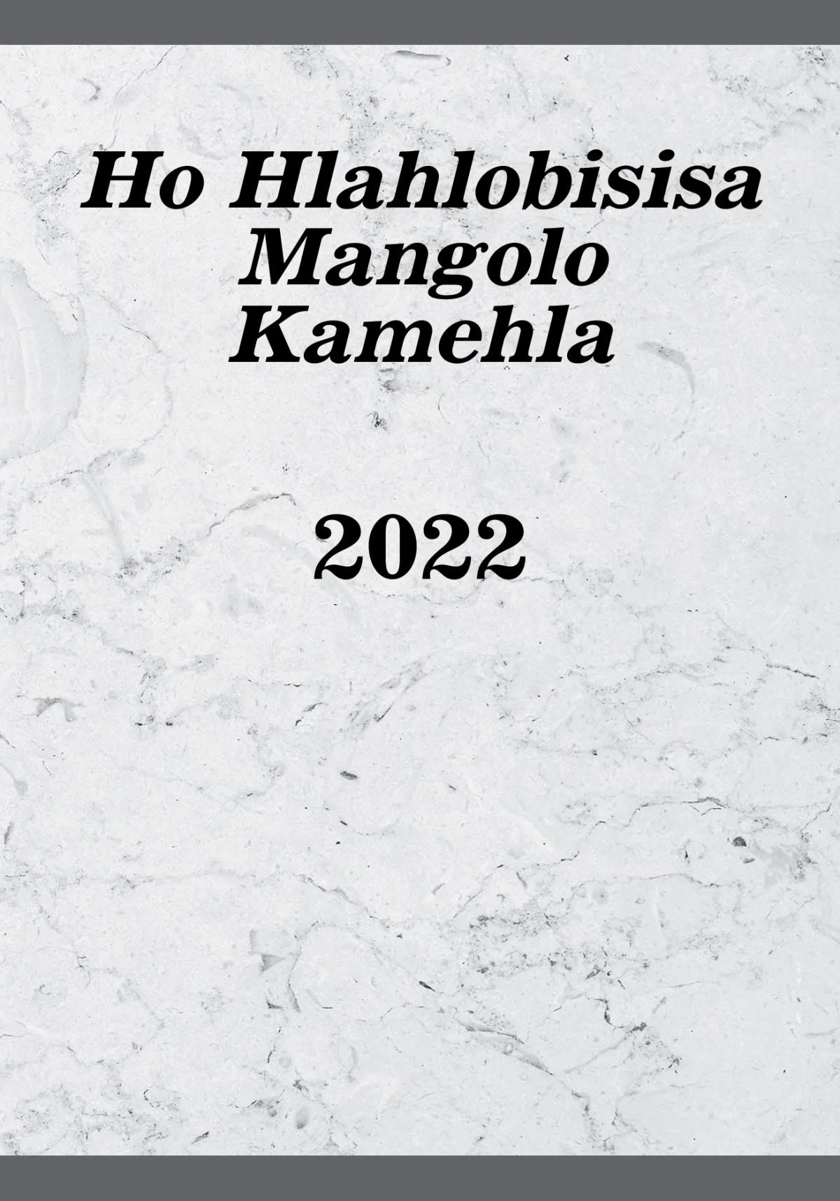 Ho Hlahlobisisa Mangolo Kamehla​—2022