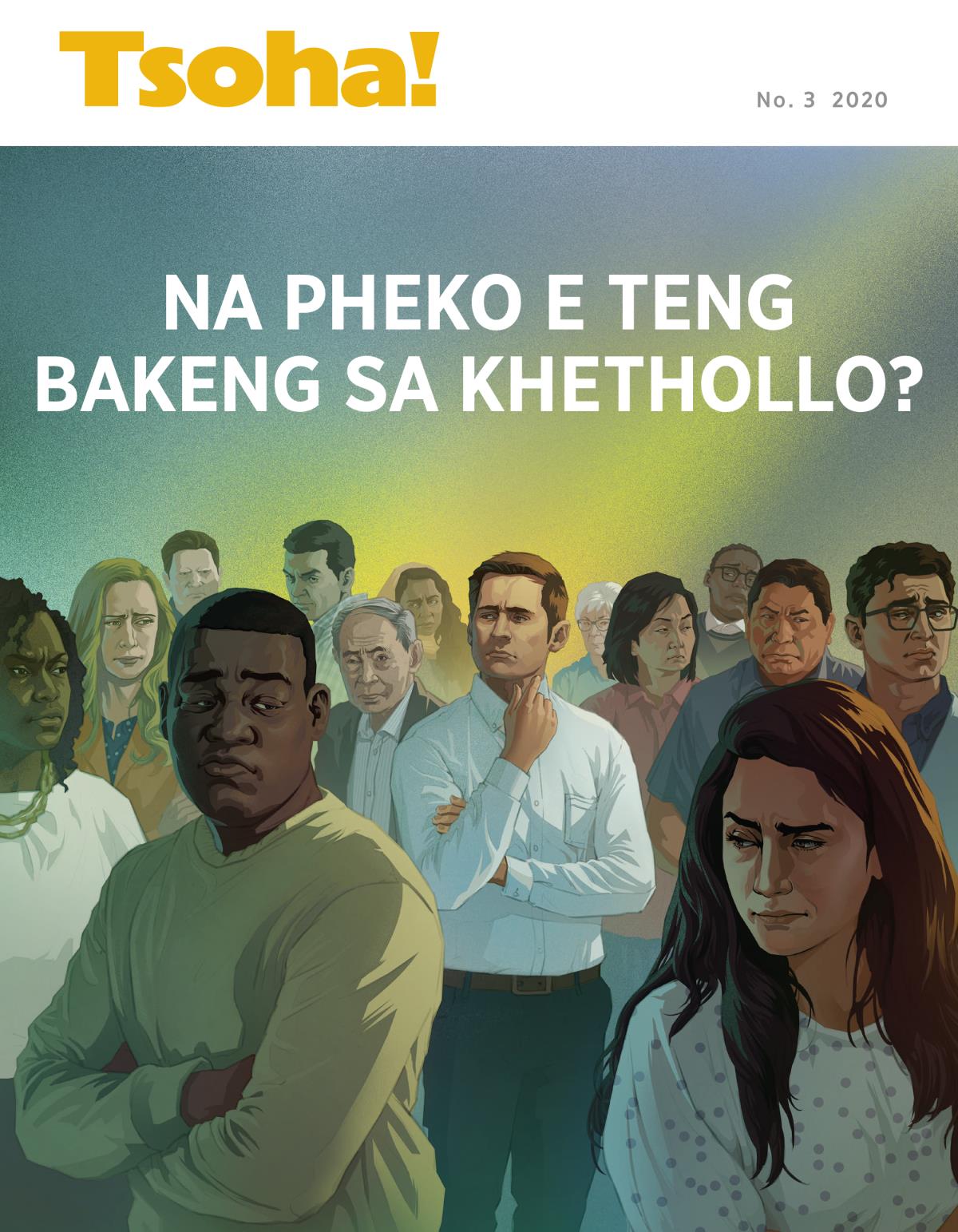 Tsoha! Makasine, No. 3 2020 | Na Pheko e Teng Bakeng sa Khethollo?
