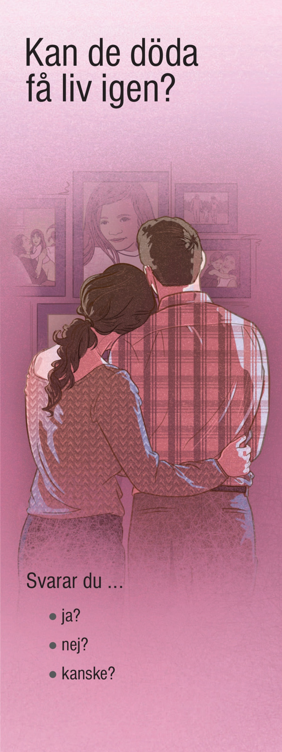 Kan de döda få liv igen?