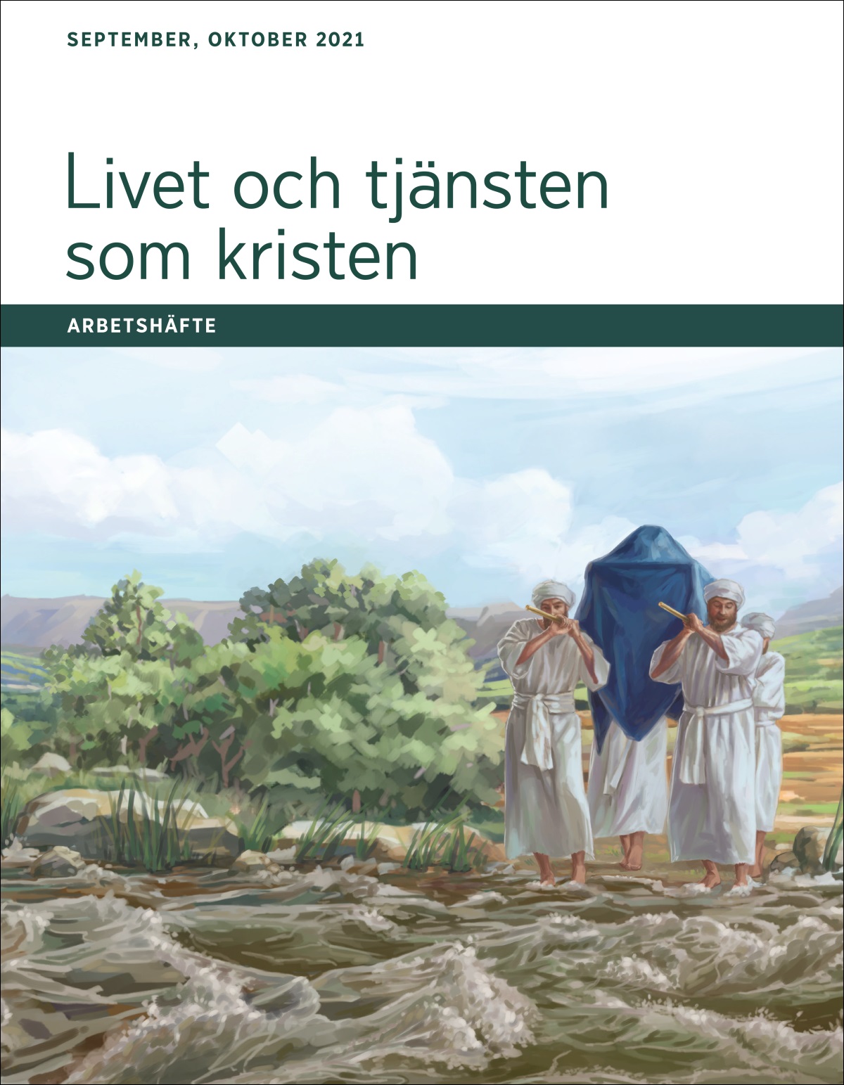 Livet och tjänsten som kristen – arbetshäfte, september och oktober 2021.