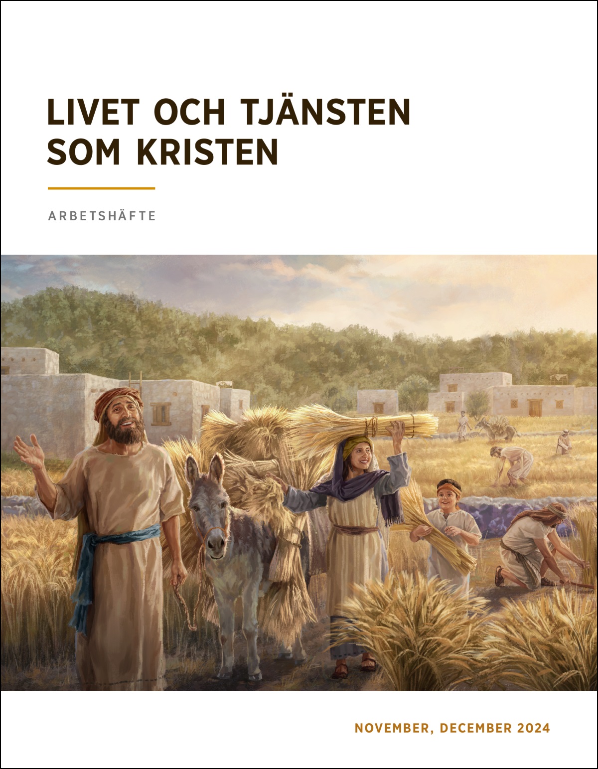 Glada israeliter samlar in en riklig veteskörd.