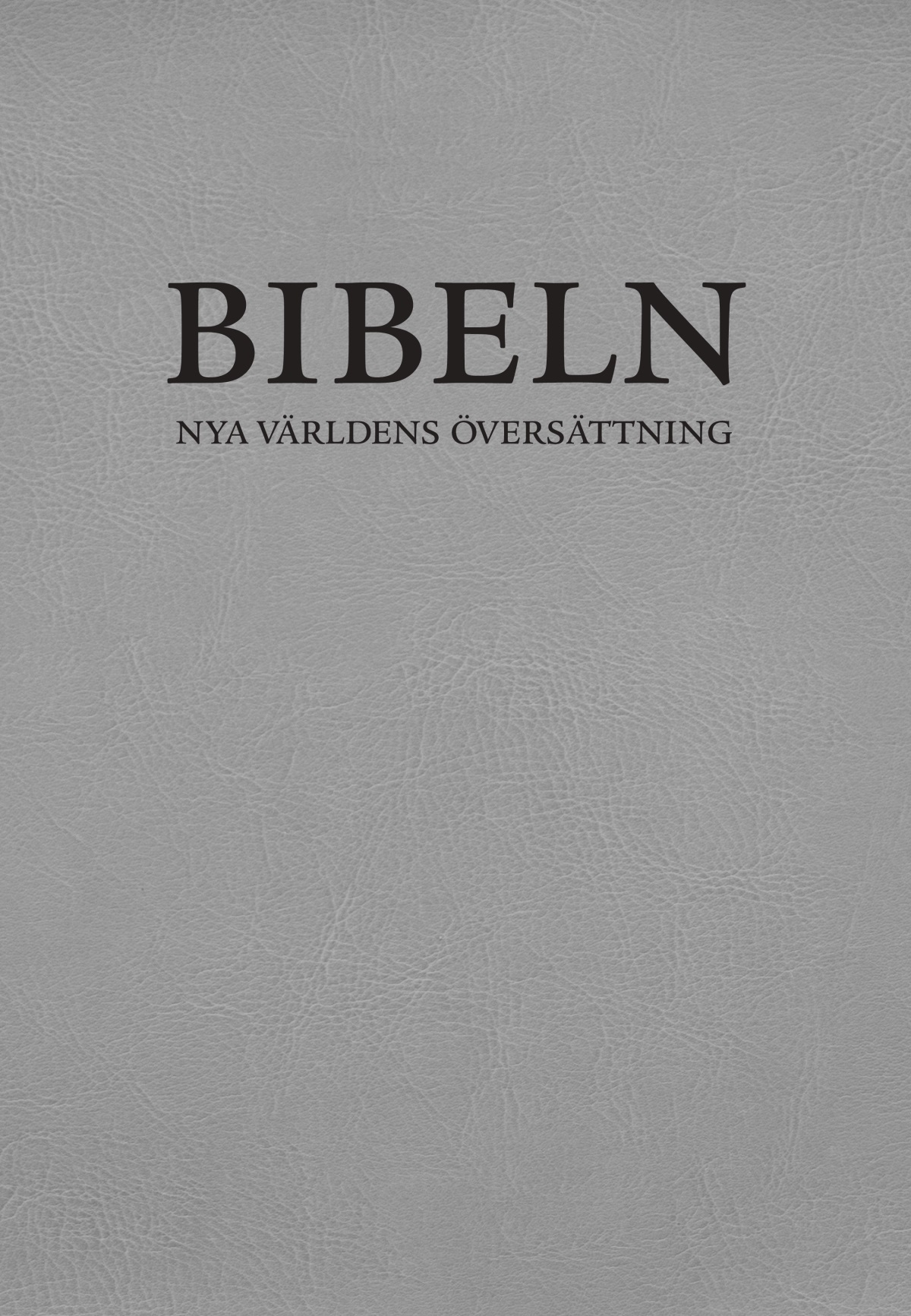 Framsidan av Nya världens översättning av Bibeln