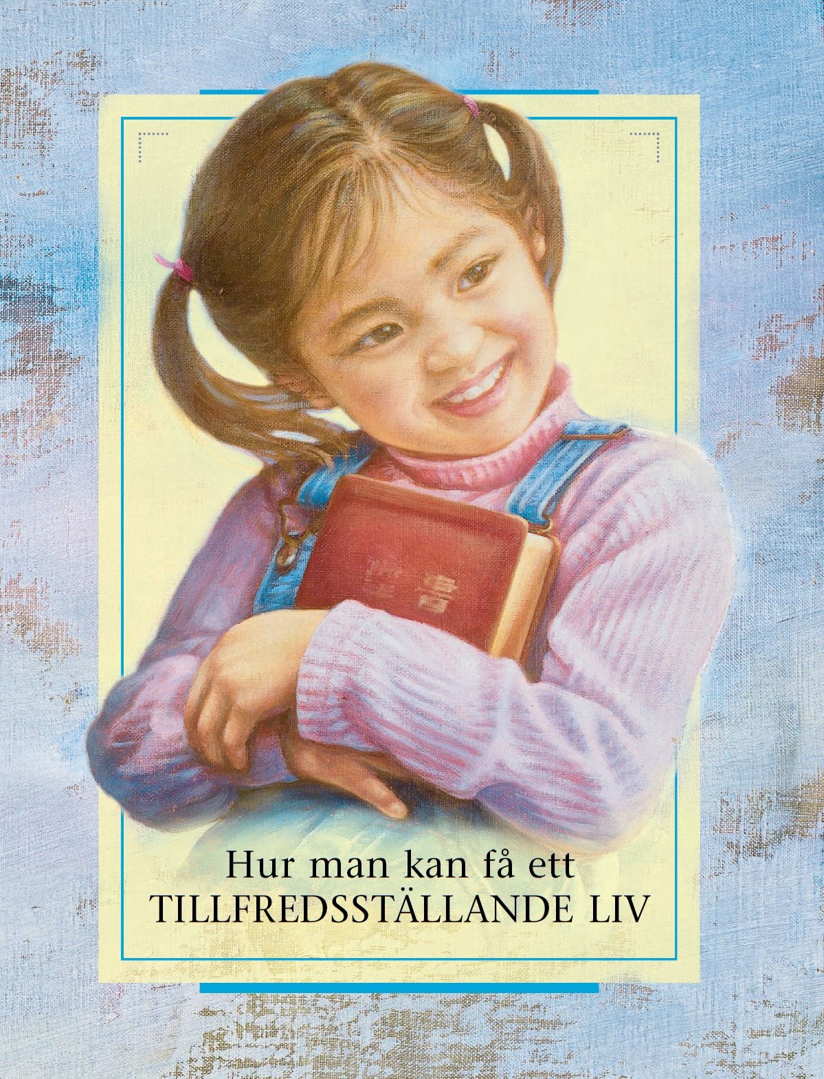 Hur man kan få ett tillfredsställande liv