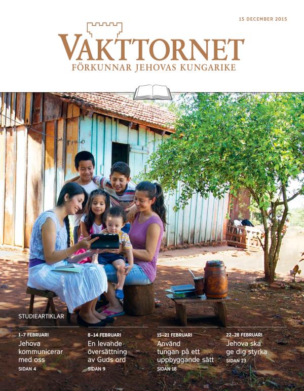Tidskriften Vakttornet – studieupplagan, 15 december 2015