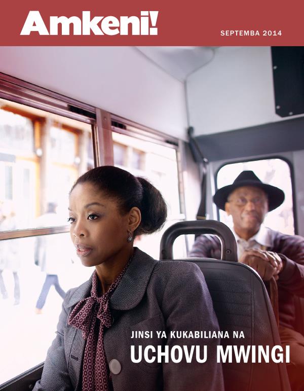 Jalada la Gazeti Amkeni! Septemba 2014 | Jinsi ya Kukabiliana na Uchovu Mwingi