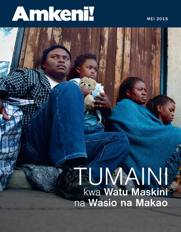 Jalada la Gazeti la Amkeni! Mei 2015 | Tumaini kwa Watu Maskini na Wasio na Makao