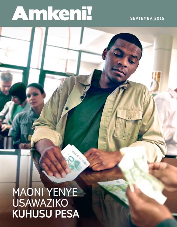 Jalada la Gazeti la Amkeni!, Septemba 2015 | A Maoni Yenye Usawaziko Kuhusu Pesa