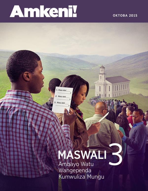Jalada la gazeti la Amkeni!, Oktoba 2015 | Maswali 3 Ambayo Watu Wangependa Kumwuliza Mungu