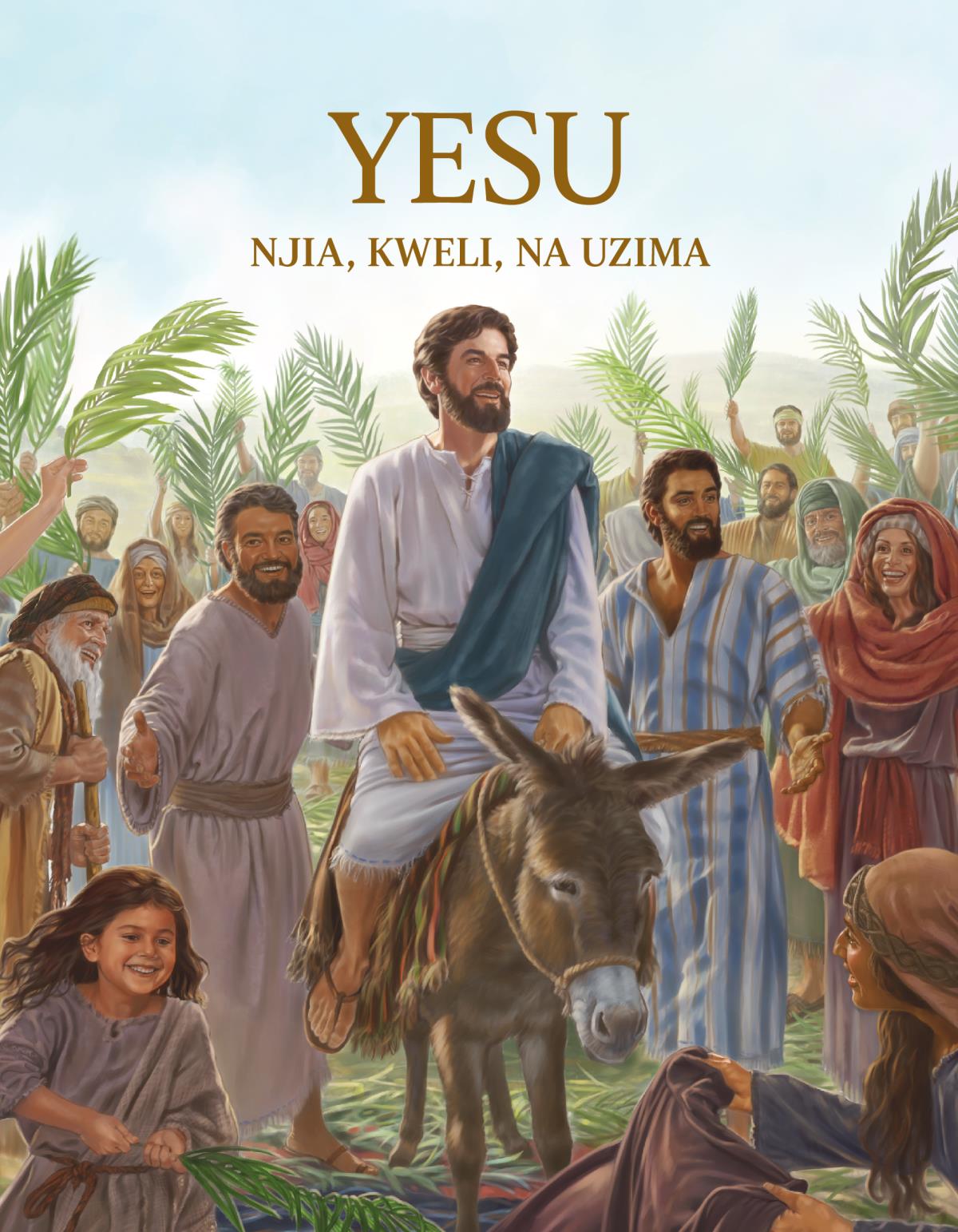 Jalada la kitabu Yesu​—Njia, Kweli, na  Uzima
