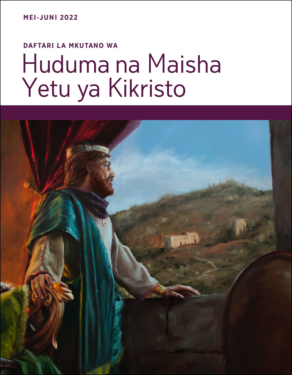 Daftari la Mkutano wa Huduma na Maisha ya Kikristo, Mei-Juni 2022.