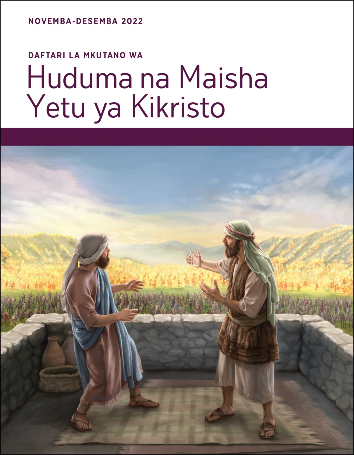 Daftari la Mkutano wa Huduma na Maisha ya Kikristo, Novemba-Desemba 2022.