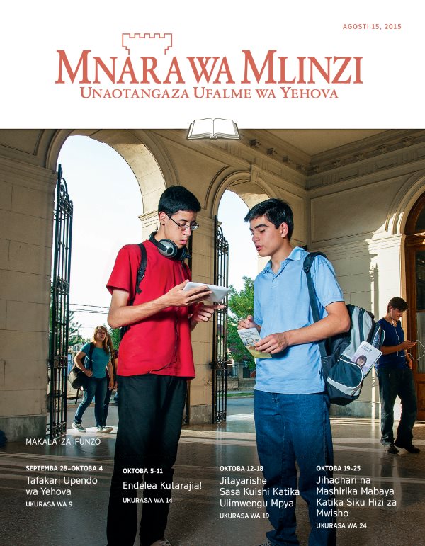 Jalada la gazeti la Mnara wa Mlinzi, Toleo la Funzo, Agosti 15, 2015