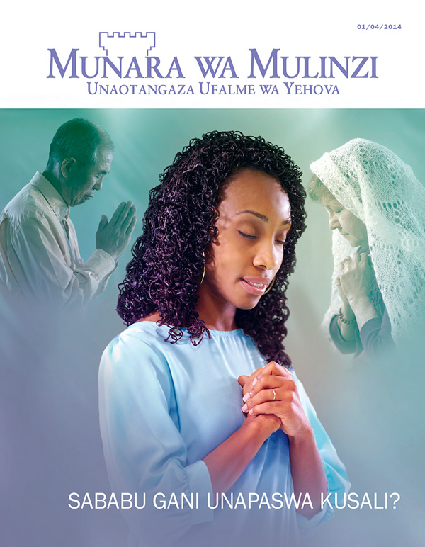 Kichwa cha gazeti Munara wa Mulinzi, Mwezi wa 4, 2014—Sababu Gani Unapaswa Kusali?