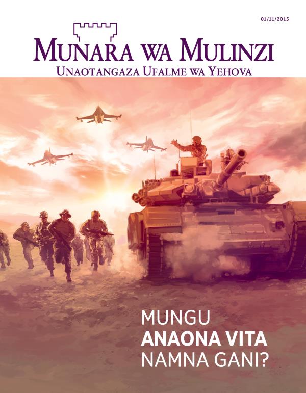 Jalada la Gazeti Munara wa Mulinzi, Mwezi wa 11, 2015 | Mungu Anaona Vita Namna Gani?