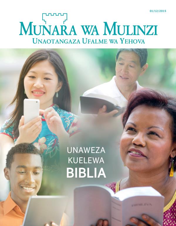 Jalada la Gazeti Munara wa Mulinzi, Mwezi wa 12, 2015 | Unaweza Kuelewa Biblia