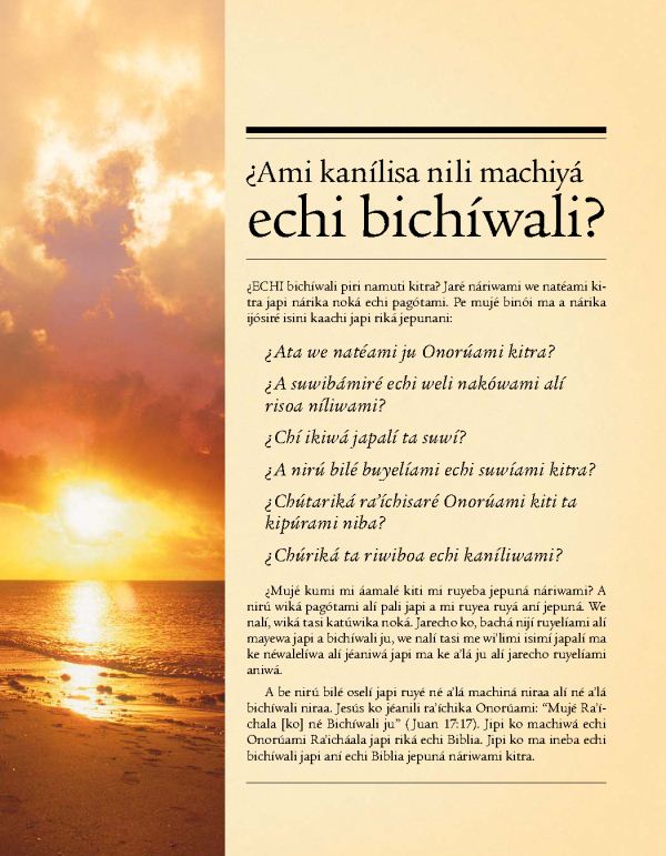 ¿Ami kanílisa nili machiyá echi bichíwali?