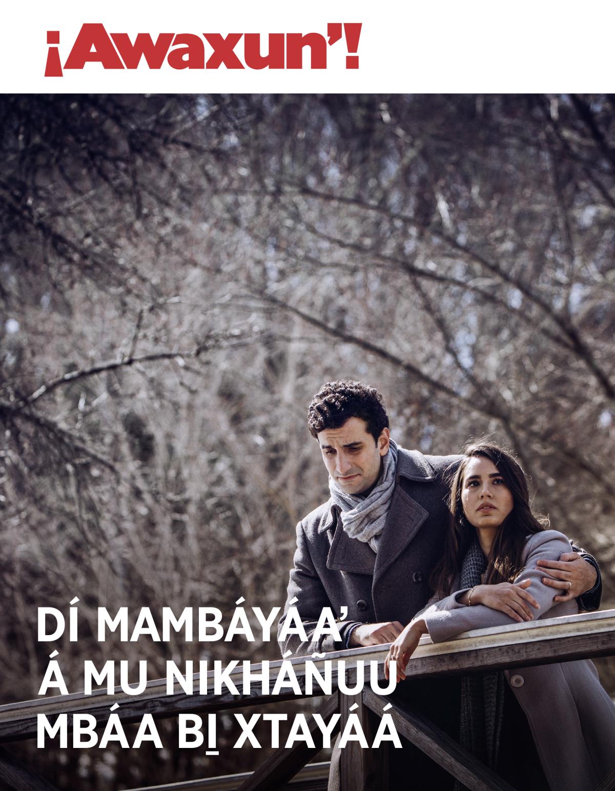 ¡Awaxunʼ!, 2018, número 3 | Dí mambáyáaʼ á mu nikháñuu mbáa bi̱ xtayáá