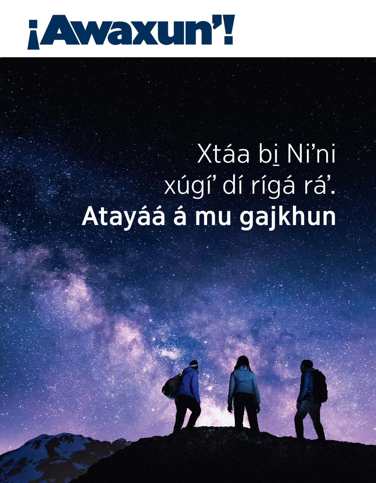I̱yi̱i̱ʼ ¡Awaxu̱nʼ!, 2021, número 3 | Xtáa bi̱ Niʼni xúgíʼ dí rígá ráʼ. Atayáá á mu gajkhun.