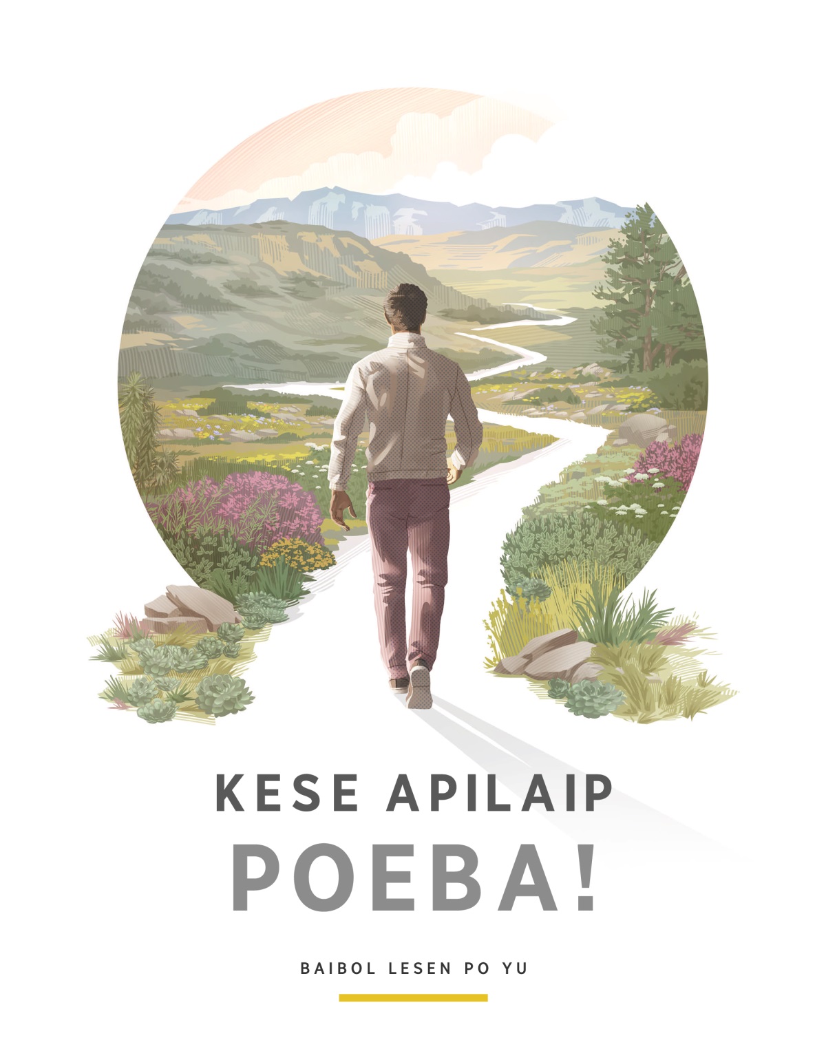 Kese Apilaip Poeba!​—Baibol Lesen Po Yu. Wan man stat po wagbaut lo da rod. I gad ol nais plaua gaden ane il raun lo em.