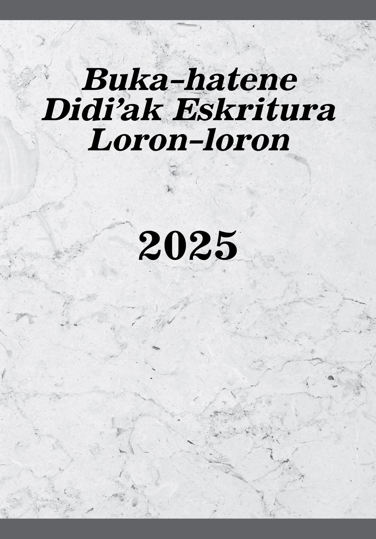 Buka-hatene Didiʼak Eskritura Loron-loron​—2025