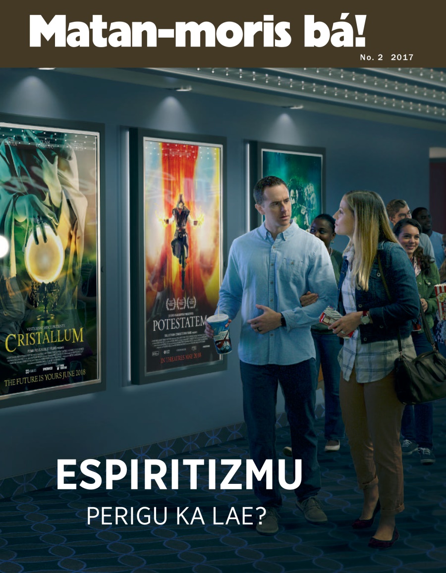 Matan-moris bá! No. 2 2017 | Espiritizmu perigu ka lae?