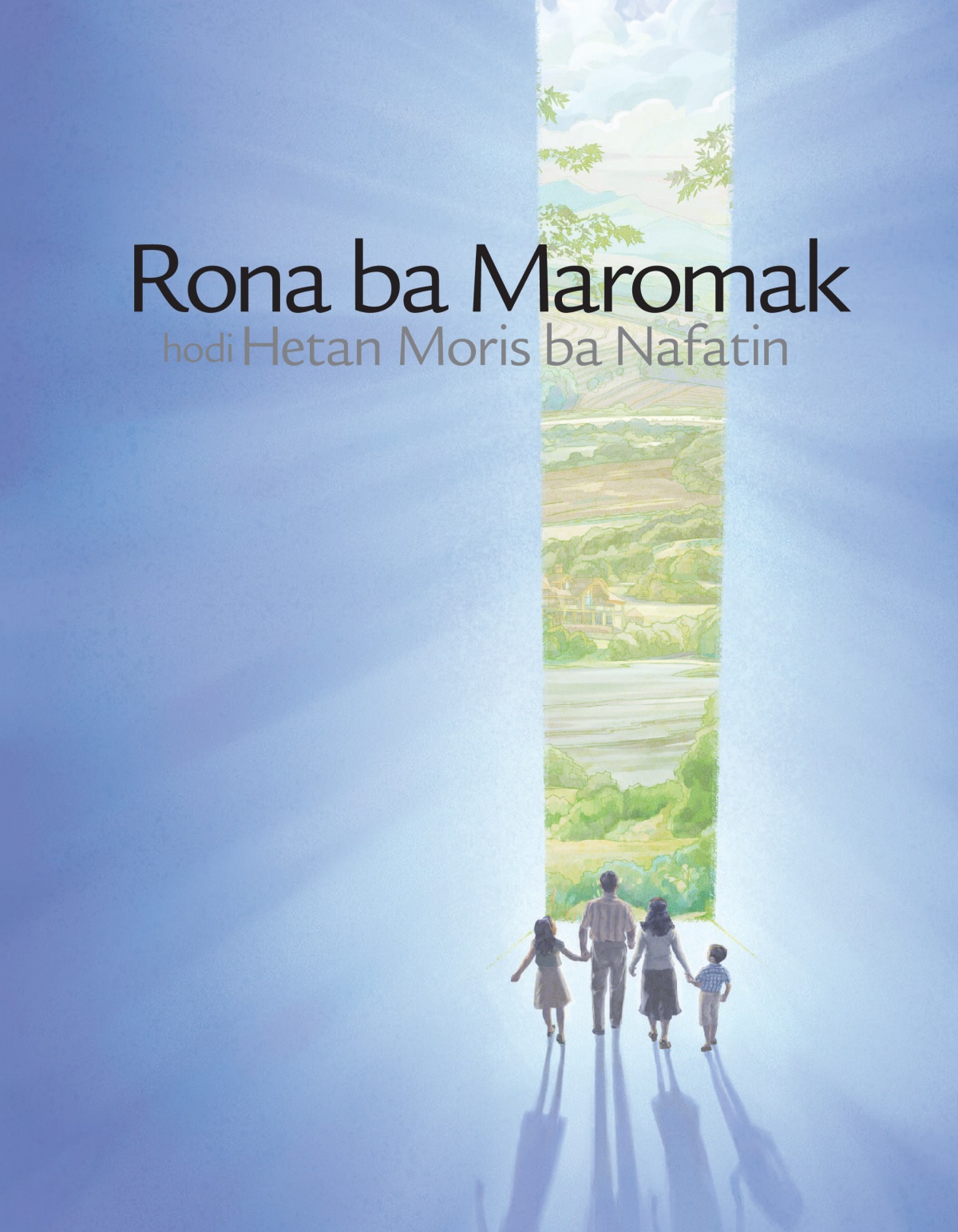 Broxura ‘Rona ba Maromak hodi Hetan Moris ba Nafatin’
