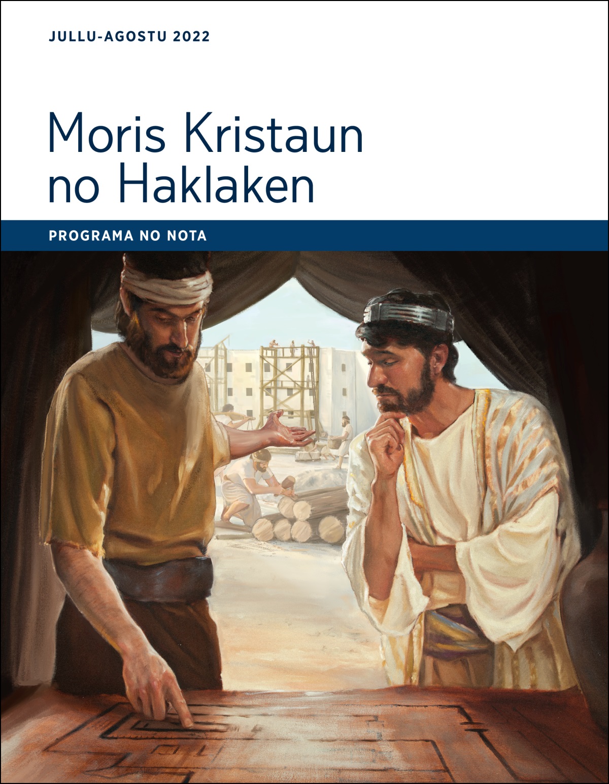 Moris Kristaun no Haklaken—Programa no nota, Jullu-Agostu 2022.