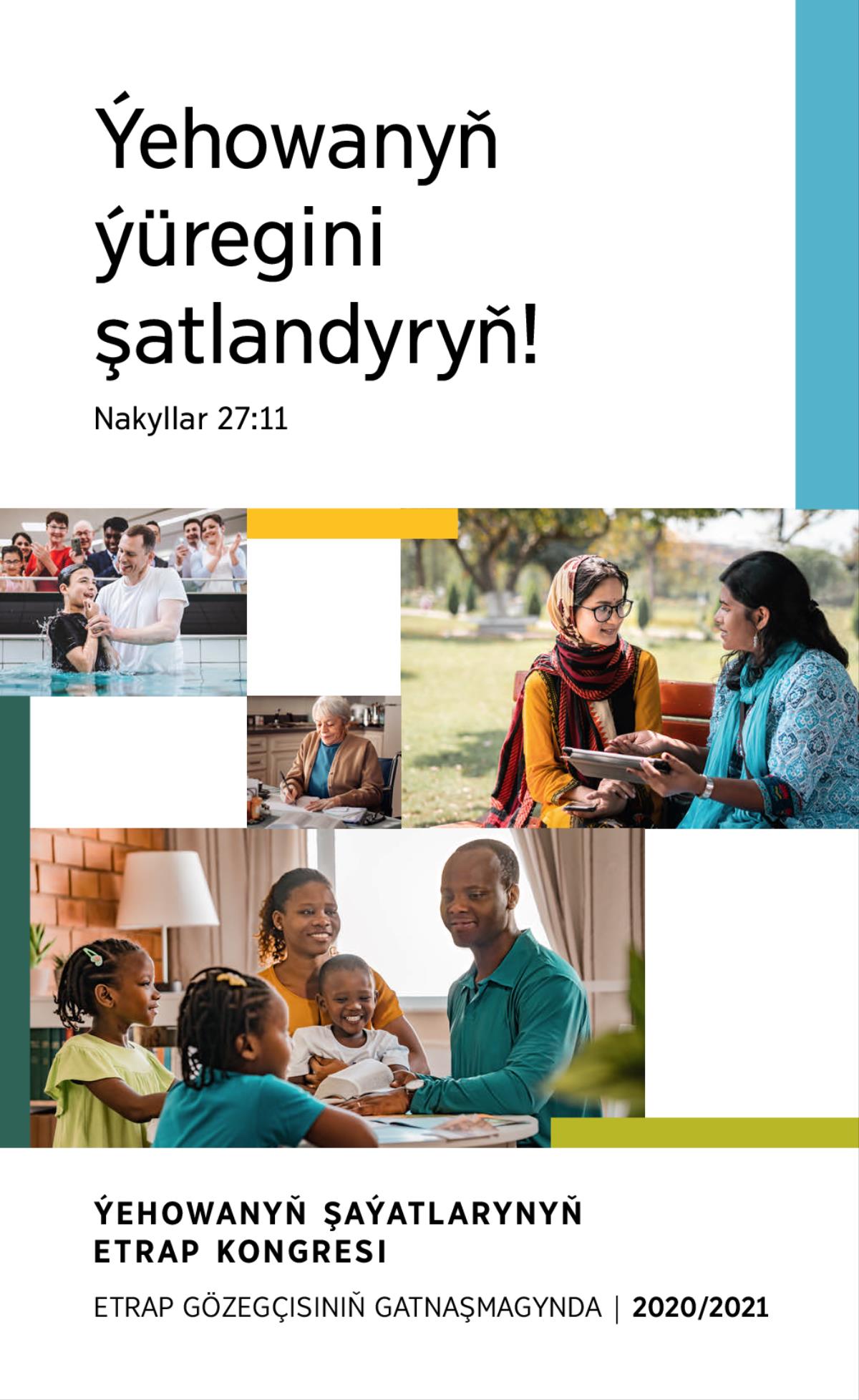 Suratlar: 1) ýetginjek oglan suwa çümdürilýär. 2) Uýa hat ýazýar. 3) Ýehowanyň Şaýady bir aýal bilen Mukaddes Kitap hakda pikir alyşýar. 4) Bir maşgala Mukaddes Kitaby bile öwrenýär.