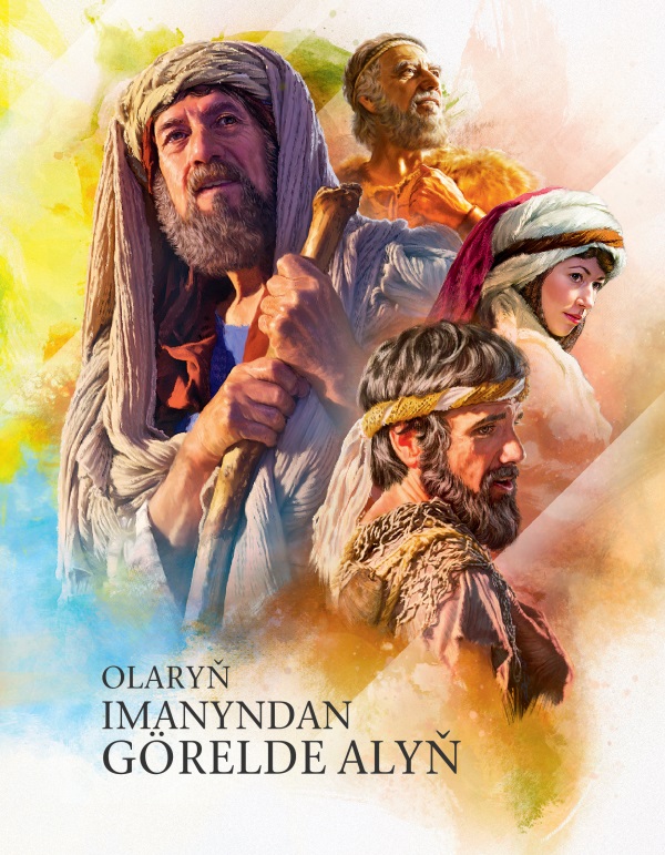 Olaryň imanyndan görelde alyň