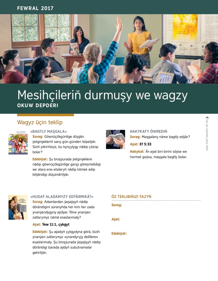 Mesihçileriň durmuşy we wagzy. Okuw depderi, fewral 2017