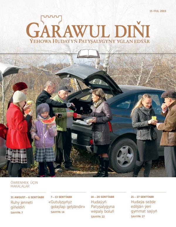 15 iýul 2015 «Garawul diňi» žurnalynyň daşky sahypasy