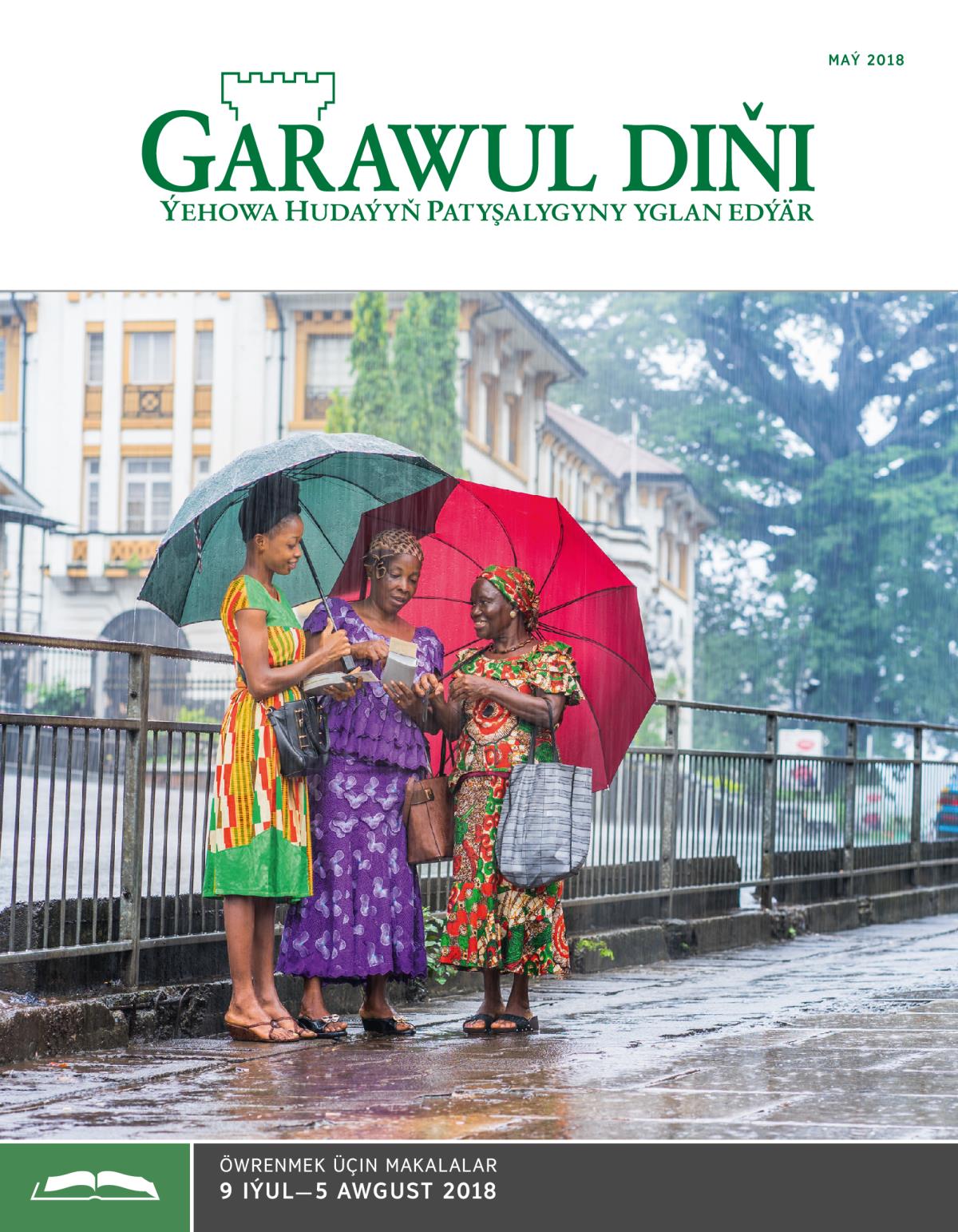 «Garawul diňi» öwrenmek üçin makalalar, maý 2018