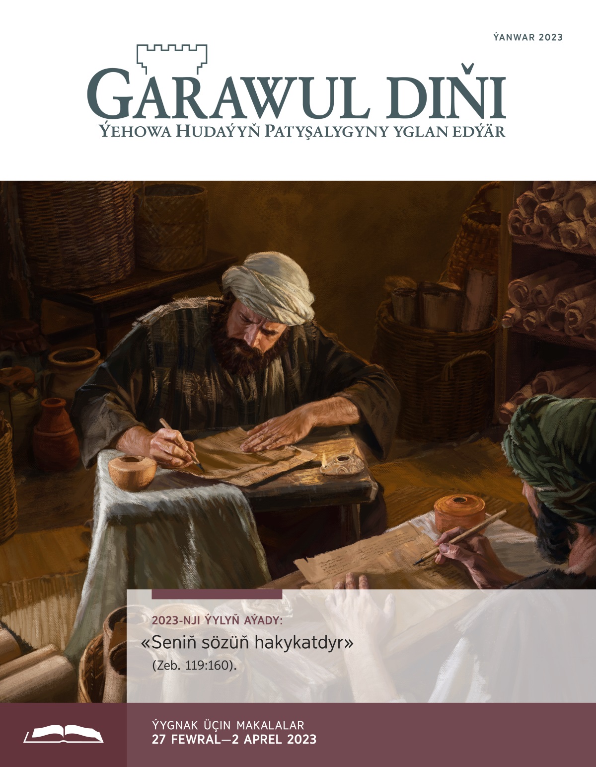 «Garawul diňi» ýygnak üçin, ýanwar 2023.