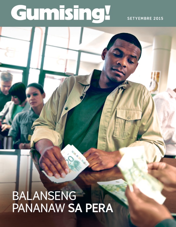 Pabalat ng Magasing Gumising!, Setyembre 2015 | Balanseng Pananaw sa Pera