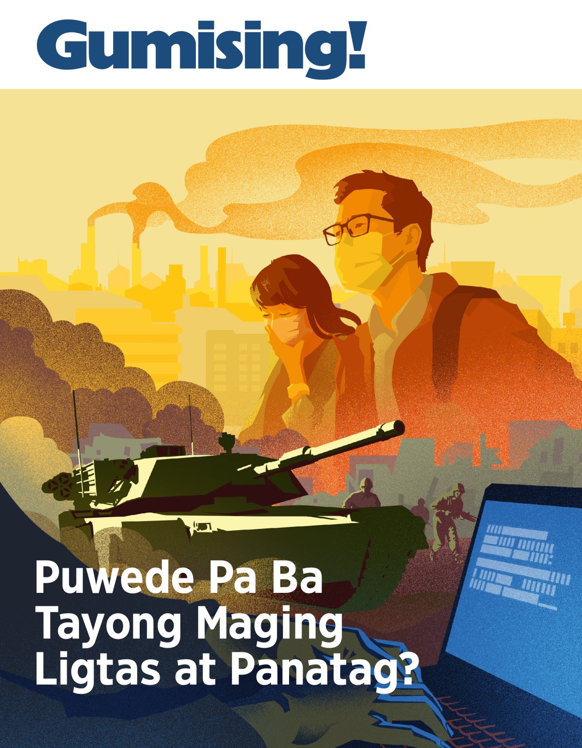 Gumising! Blg. 1 2019 | Puwede Pa Ba Tayong Maging Ligtas at Panatag?