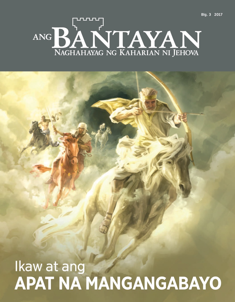 Ang Bantayan Blg. 3 2017 | Ikaw at ang Apat na Mangangabayo