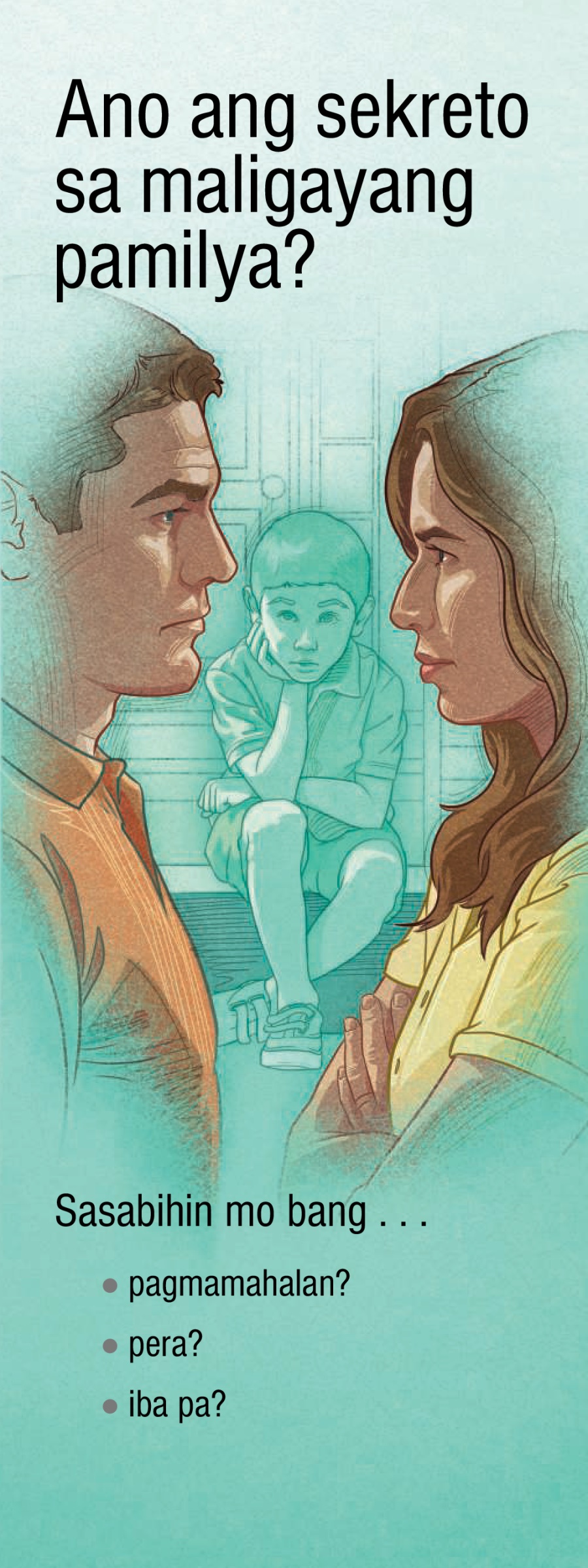 Ano ang Sekreto sa Maligayang Pamilya?