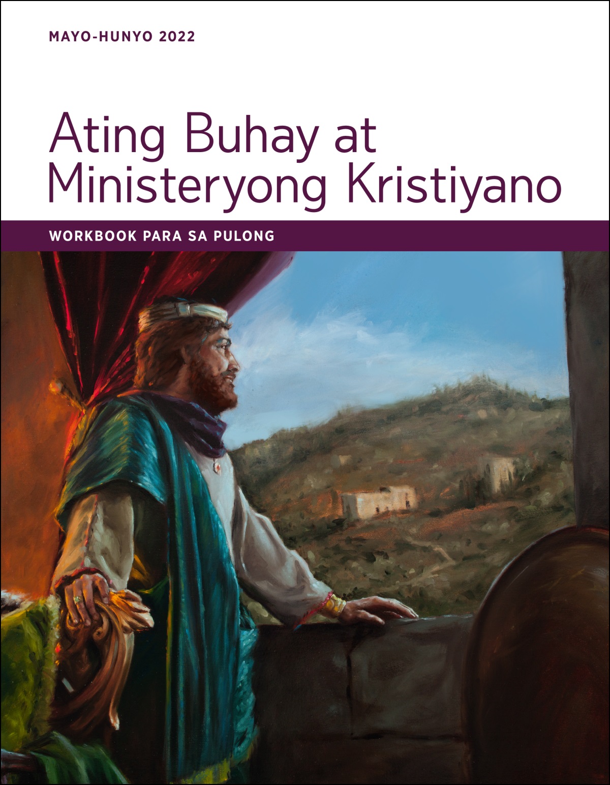 Buhay at Ministeryong Kristiyano​—⁠Workbook Para sa Pulong, Mayo-Hunyo 2022.