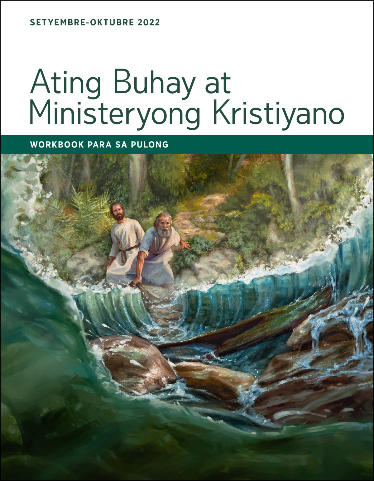 Ating Buhay at Ministeryong Kristiyano​—⁠Workbook Para sa Pulong, Setyem­bre-Oktubre 2022.